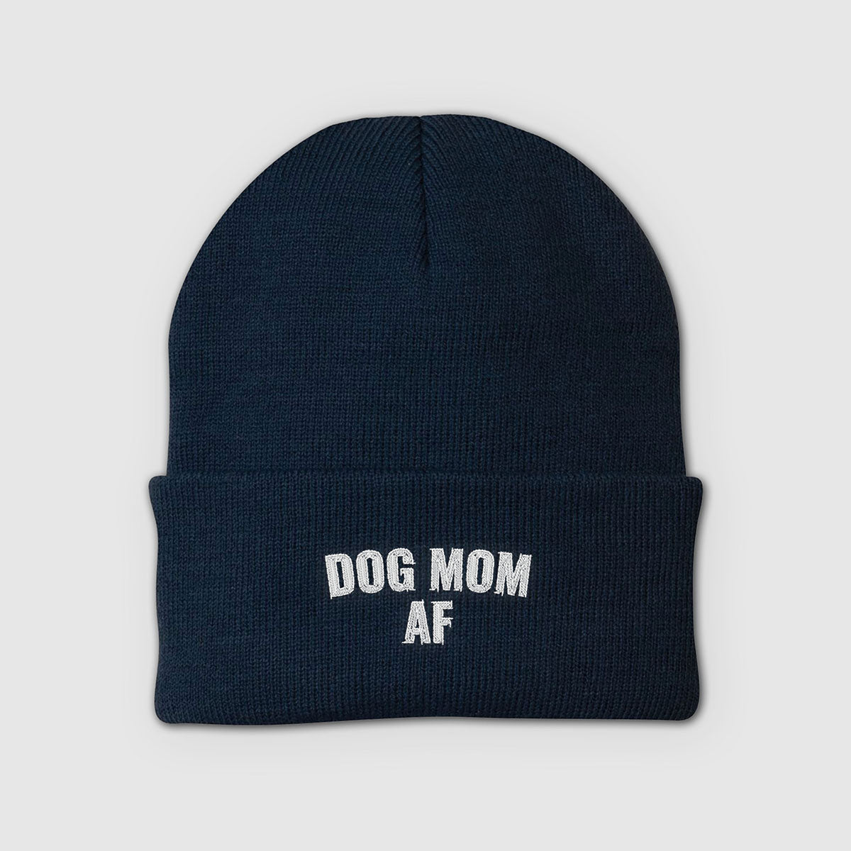 Dog Mom AF Beanie