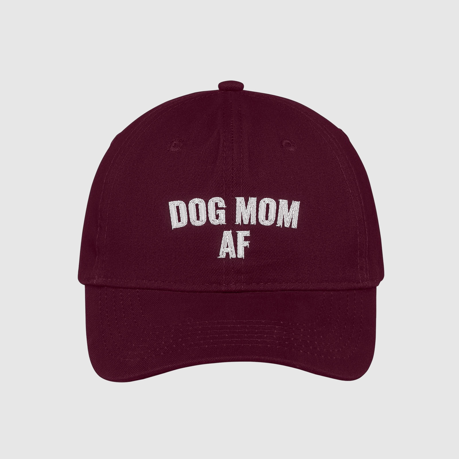 Maroon Dog Mom AF Hat embroidered with white text.